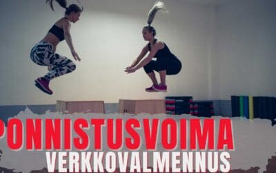Ponnistusvoima 3 kk verkkovalmennus